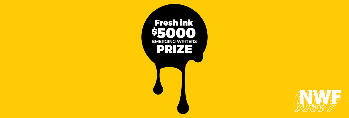 Fresh ink - $5000 Emerging Writers Prize